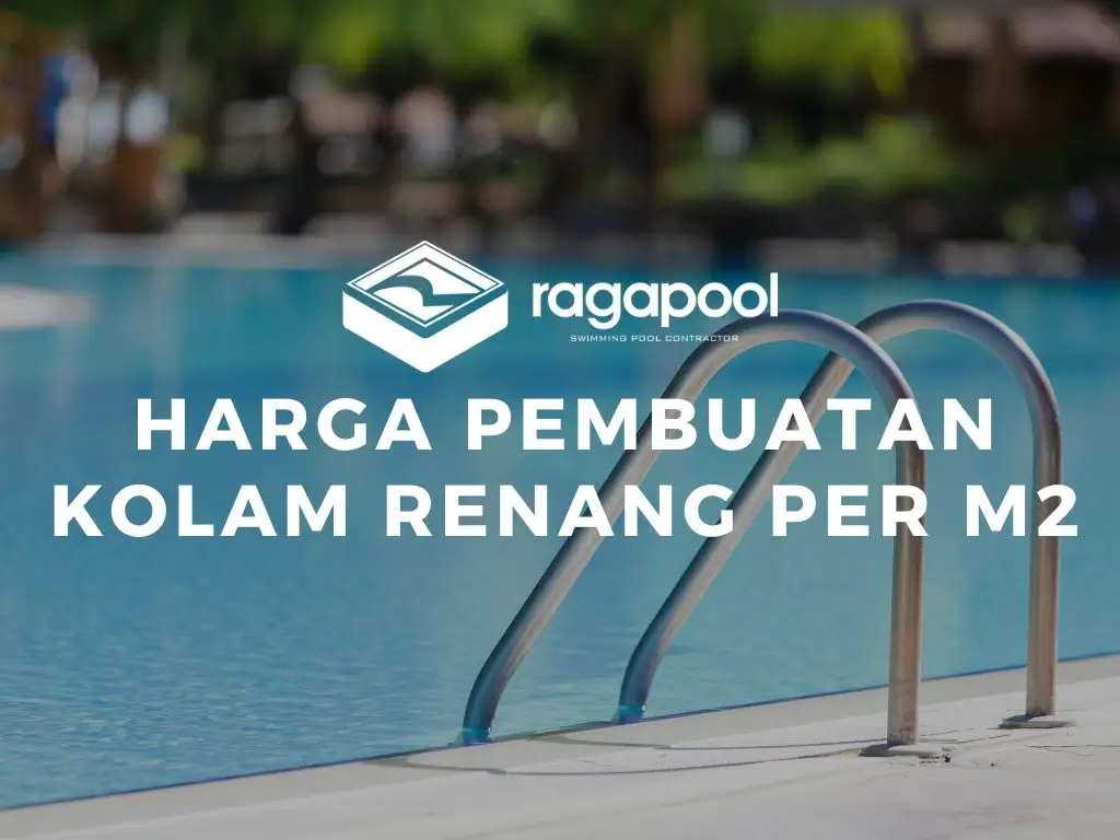 harga pembuatan kolam renang per m2