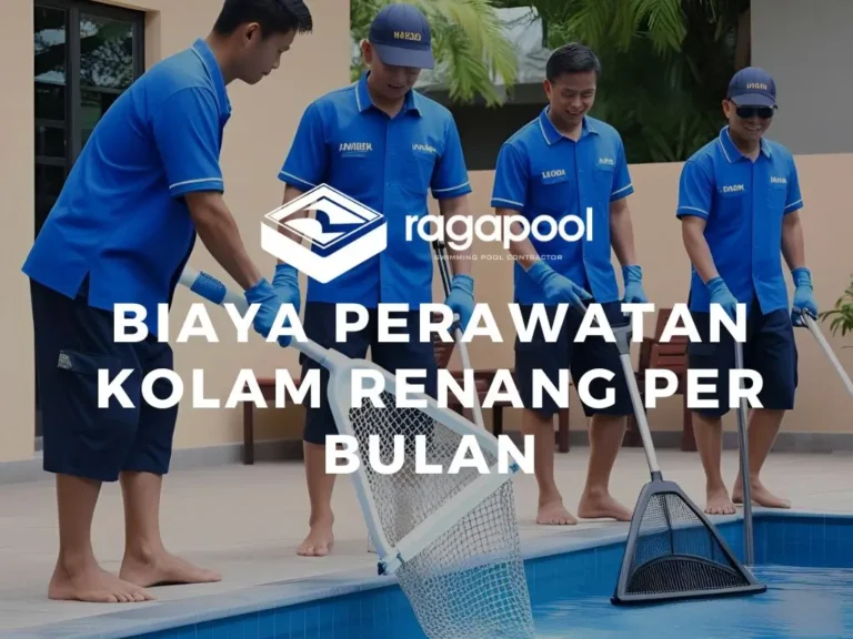 Biaya Perawatan Kolam Renang per Bulan
