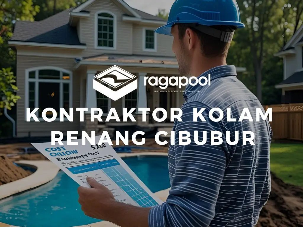 kontraktor kolam renang Cibubur