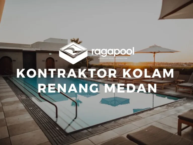 Kontraktor Kolam Renang Medan