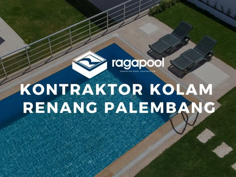 Kontraktor Kolam Renang Palembang
