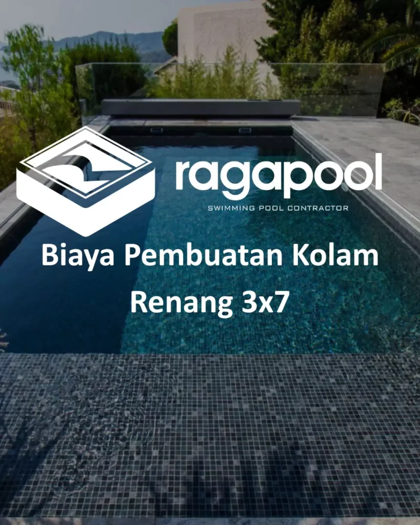 Biaya Jasa Pembuatan Kolam Renang 3x7 Untuk Hunian Eksklusif