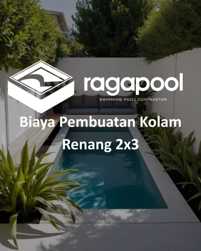 Biaya Pembuatan Kolam Renang 2x3 Elegan dan Mewah