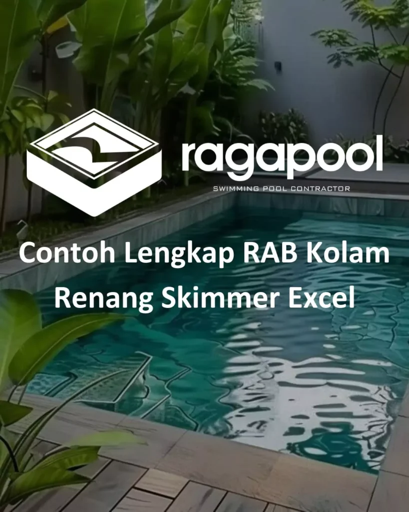 Contoh Lengkap RAB Kolam Renang Skimmer Excel