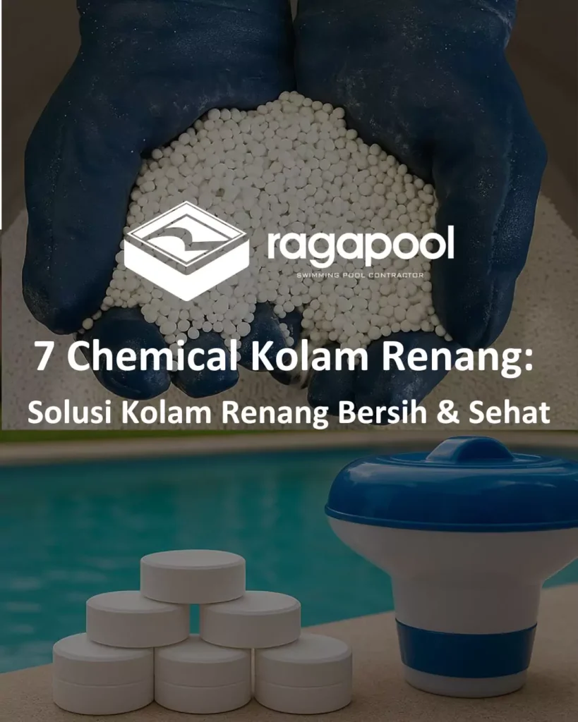 7 Chemical Kolam Renang Solusi Kolam Renang Bersih & Sehat