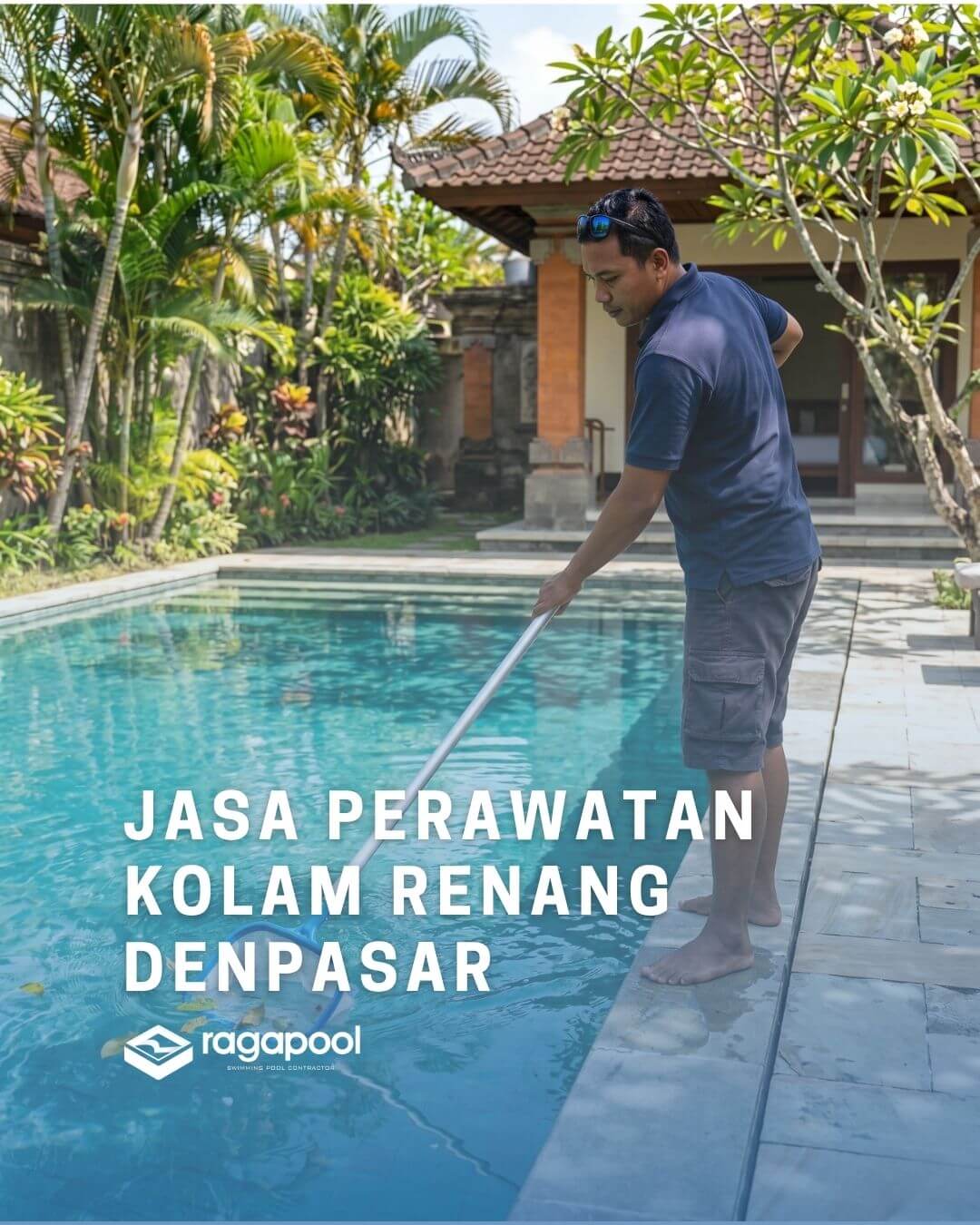 jasa perawatan kolam renang denpasar