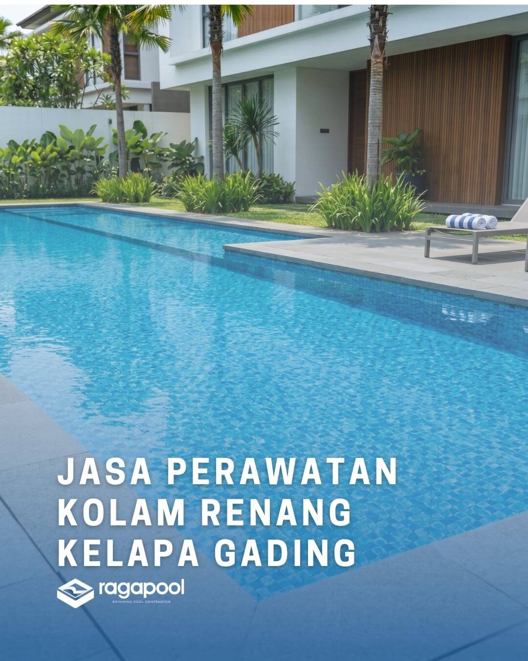jasa perawatan kolam renang kelapa gading