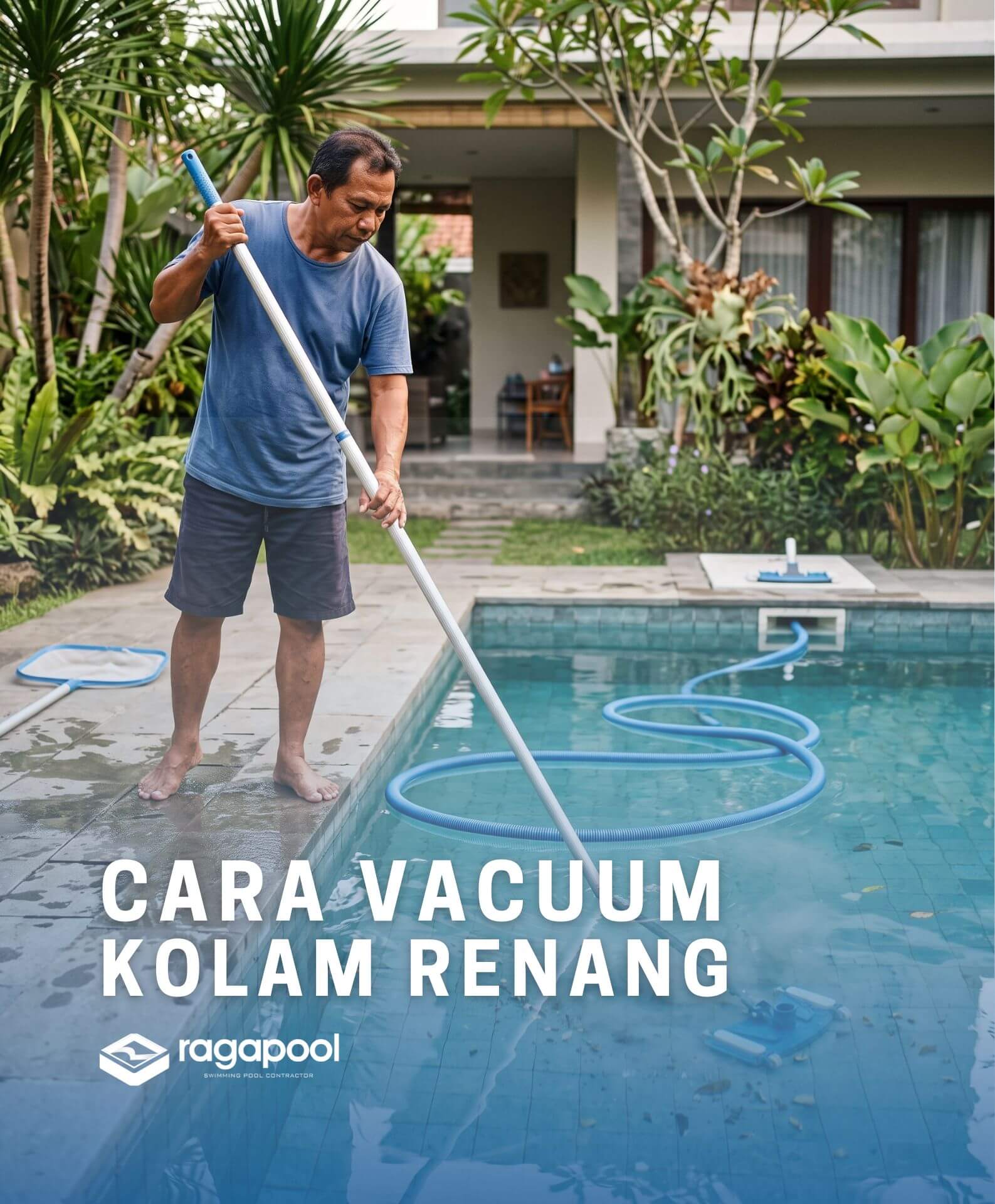 cara vacuum kolam renang