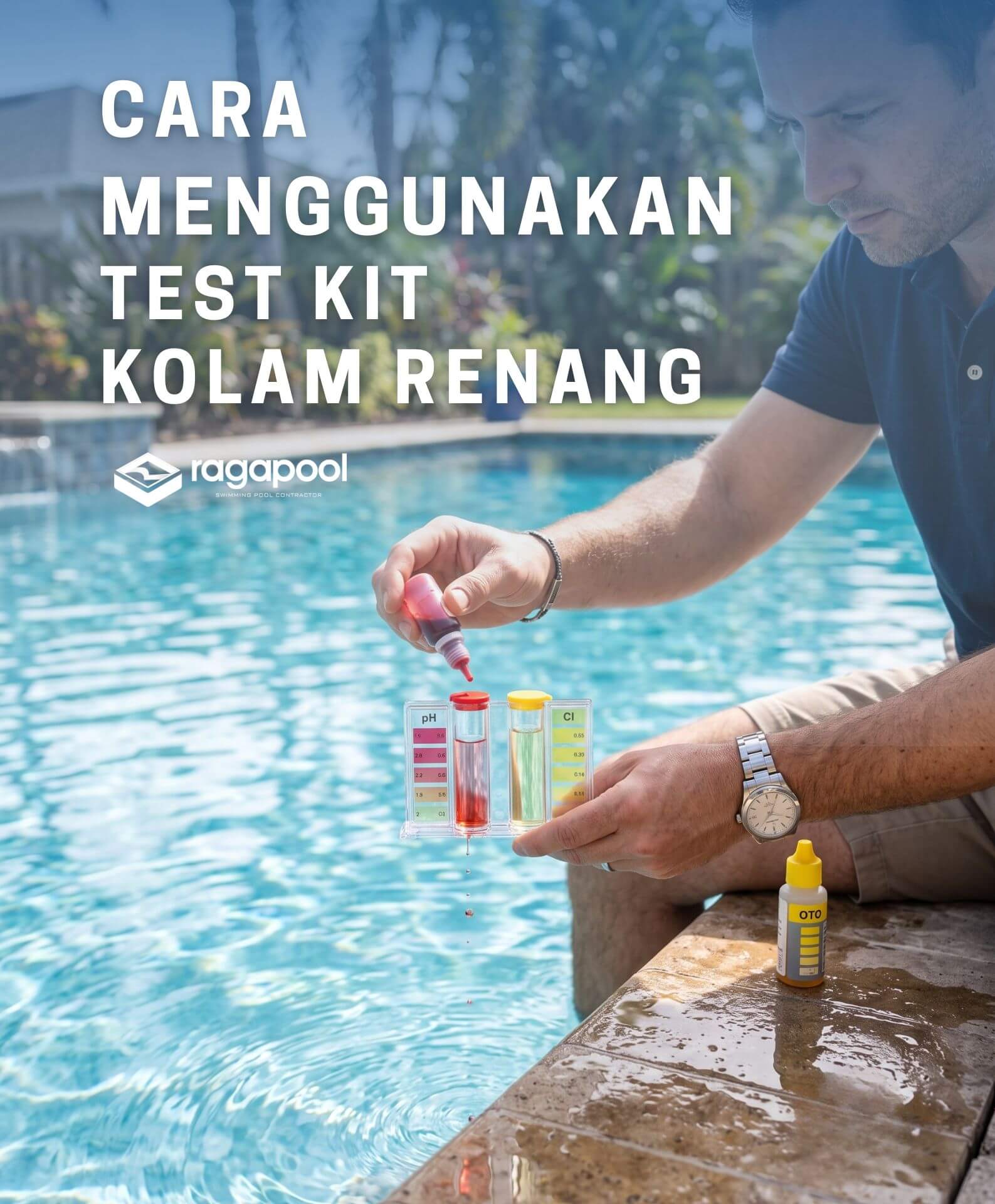 cara menggunakan test kit kolam renang